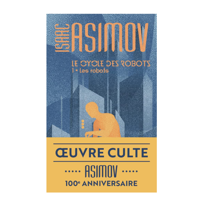 le cycle des robots isaac asimov couverture