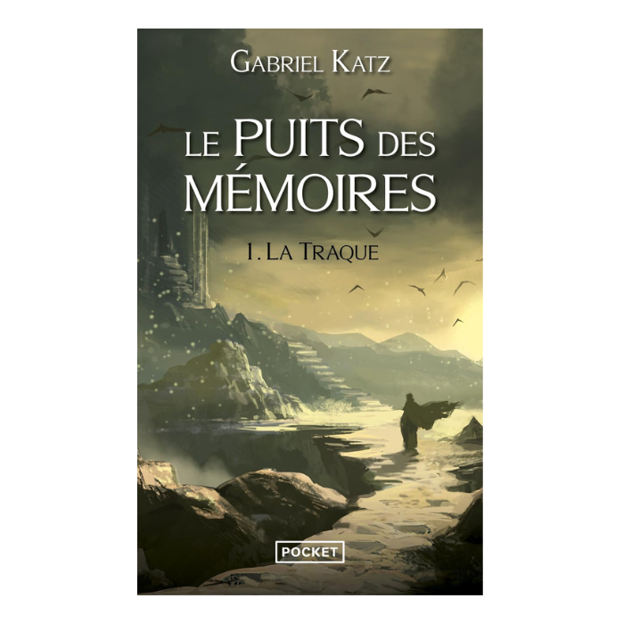 le puits des mémoires gabriel katz livre de fantasy couverture